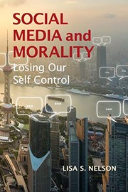 Social media and morality losing our self control