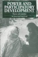 Power and participatory development theory and practice