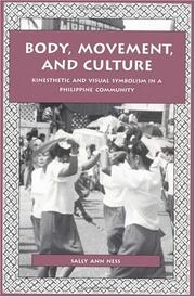 Body, movement, and culture kinesthetic and visual symbolism in a Philippine community