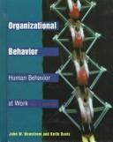 Organizational behavior human behavior at work