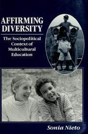 Affirming diversity the sociopolitical context of multicultural education