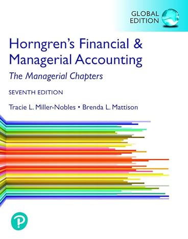 Horngren's financial & managerial accounting the managerial chapters