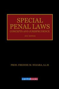 Special penal laws concepts and jurisprudence