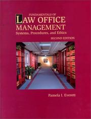 Fundamentals of law office management systems, procedures, and ethics