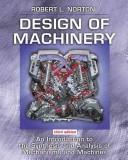 Design of machinery an introduction to the synthesis and analysis of mechanisms and machines