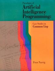 Paradigms of artificial intelligence programming case studies in Common  Lisp
