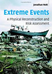 Extreme events a physical reconstruction and risk assessment