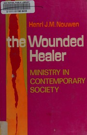 The wounded healer ministry in contemporary society