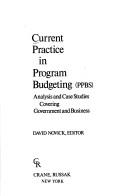 Current practice in program budgeting (PPBS) analysis and case studies covering government and business.