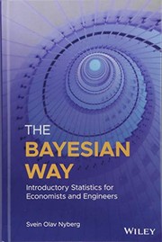 The Bayesian way introductory statistics for economists and engineers