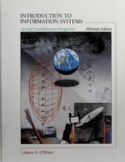 Introduction to information systems an end user/enterprise perspective