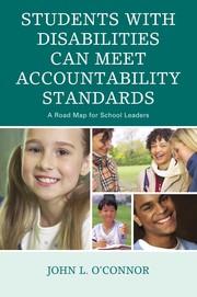 Students with disabilities can meet accountability standards a roadmap for school leaders