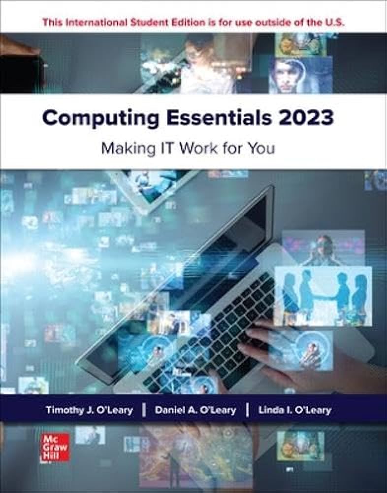 Computing essentials making IT work for you introductory 2023.