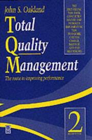 Total quality management the management of change through process improvement