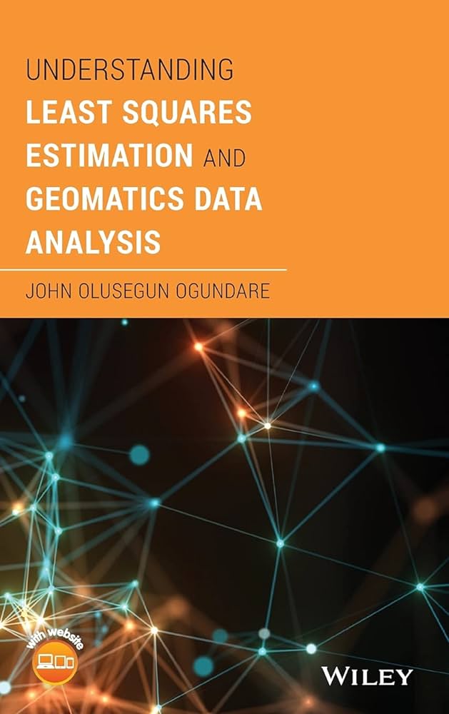 Understanding least squares estimation and geomatics data analysis