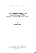 Interfirm relations under late industrialization in China the supplier system in the motorcycle industry