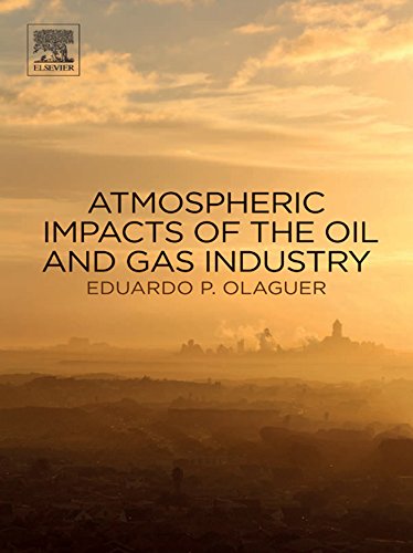 Atmospheric impacts of the oil and gas industry