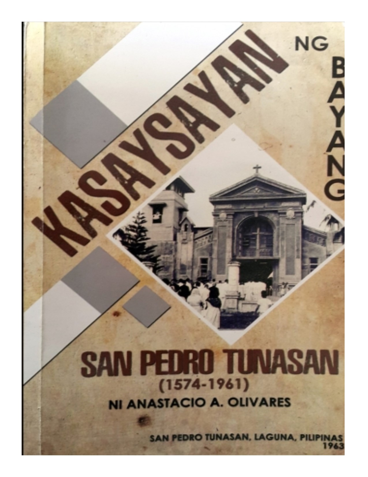Kasaysayan ng bayang San Pedro Tunasan (1574-1961)