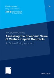 Assessing the economic value of venture capital contracts an option pricing approach