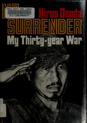 No surrender my thirty-year war