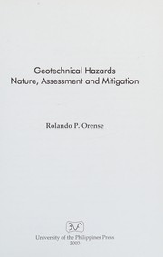 Geotechnical hazards nature, assessment and mitigation