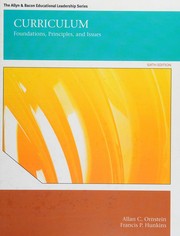 Curriculum foundations, principles, and issues