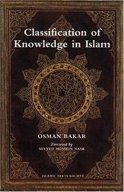 Classification of knowledge in Islam a study in Islamic philosophies of science
