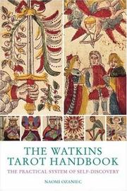 The Watkins tarot handbook the practical system of self-discovery