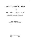 Fundamentals of biomechanics equilibrium, motion, and deformation