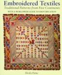 Embroidered textiles traditional patterns from five continents : with a worldwide guide to identification