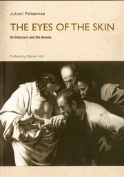 The eyes of the skin architecture and the senses
