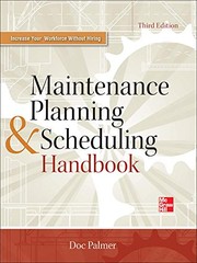 Maintenance planning and scheduling handbook