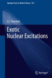 Exotic nuclear excitations