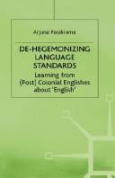 De-hegemonizing language standards learning from (post)colonial Englishes about "English"