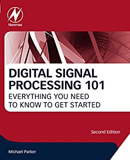 Digital signal processing 101 everything you need to know to get started