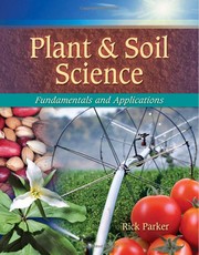 Plant and soil science fundamentals and applications