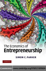The economics of entrepreneurship