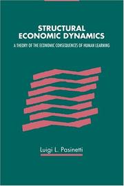 Structural economic dynamics a theory of the economic consequences of human learning
