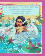 The girl who fell from the sky and other classic Philippine legends