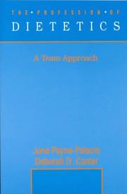 The profession of dietetics a team approach