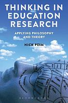 Thinking in education research applying philosophy and theory