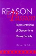 Reason and passion representations of gender in a Malay society