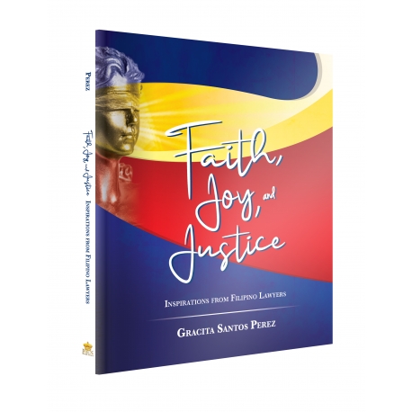 Faith, joy and justice inspirations from Filipino lawyers