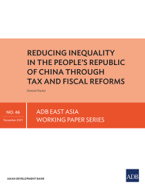 Reducing Inequality in the People’s Republic of China through tax and fiscal reforms