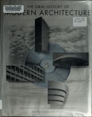 The oral history of modern architecture interviews with the greatest architects of the twentieth century