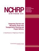 Integrating tourism and recreation travel with transportation planning and project delivery