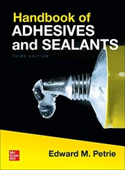 Handbook of adhesives and sealants