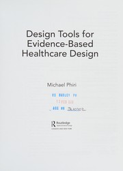 Design tools for evidence-based healthcare design