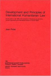 Development and principles of international humanitarian law course given in July 1982 at the University of Strasbourg as part of the courses organized by the International Institute of Human Rights