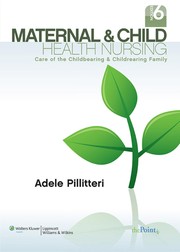 Maternal & child health nursing care of the childbearing & childrearing family